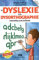 La dyslexie et la dysorthographie racontées aux enfants