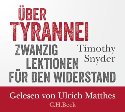 Über Tyrannei: Zwanzig Lektionen für den Widerstand (mp3-CD. Ungekürzte Fassung): 20 Lektionen für den Widerstand