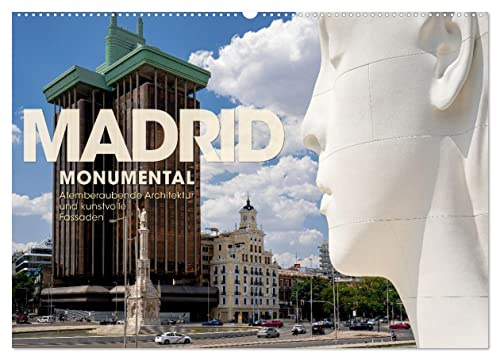 MADRID MONUMENTAL - Atemberaubende Architektur und kunstvolle Fassaden (Wandkalender 2026 DIN A2 quer), CALVENDO Monatskalender: Baukunst der Weltmetropole Madrid (CALVENDO Orte)