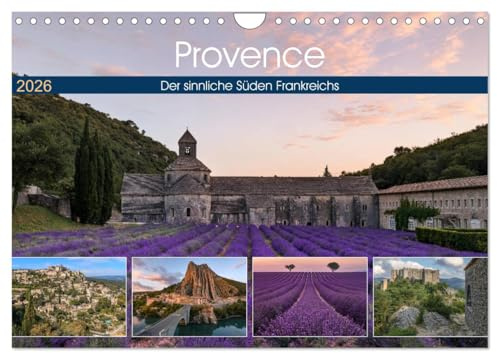 Provence, der sinnliche Süden Frankreichs (Wandkalender 2026 DIN A4 quer), CALVENDO Monatskalender: Von Bergen und Schlössern zu blühenden Lavendelfeldern (CALVENDO Orte)