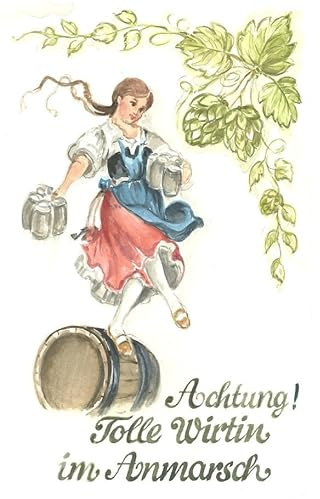 Achtung! Tolle Wirtin im Anmarsch