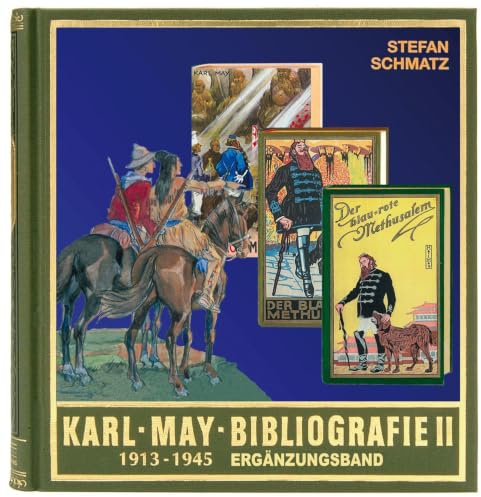 Karl-May-Bibliografie II: 1913-1945 Ergänzungsband