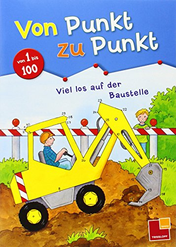 Von Punkt zu Punkt 1 bis 100. Viel los auf der Baustelle
