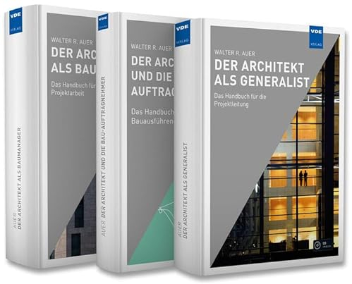 Der Architekt - Handbücher für die Praxis (Set): Set bestehend aus: Fachbücher Der Architekt als Generalist und Der Architekt als Baumanager sowie Der Architekt und die Bau-Auftragnehmer