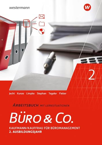 Büro & Co. nach Lernfeldern: Kaufmann/Kauffrau für Büromanagement, 2. Ausbildungsjahr - Lernfelder 5-8 Arbeitsbuch