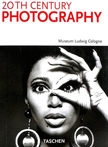 Fotografie des 20. Jahrhunderts, Museum Ludwig Köln - TASCHEN 25 Jubiläumsedition: 25 Jahre TASCHEN