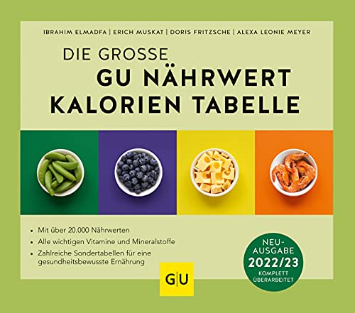 Die große GU Nährwert-Kalorien-Tabelle (GU Tabellenwerk Gesundheit)