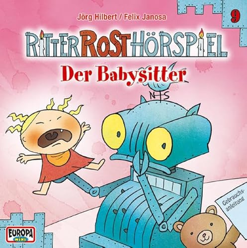 Ritter Rost Hörspiel - Der Babysitter: Folge 9