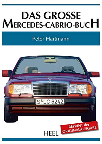 Das große Mercedes-Cabrio-Buch