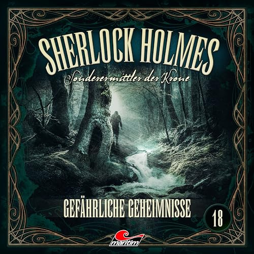 Sherlock Holmes 18: Gefährliche Geheimnisse