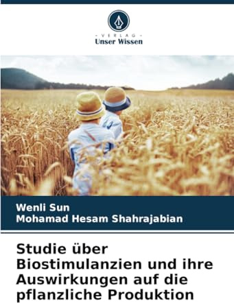 Studie über Biostimulanzien und ihre Auswirkungen auf die pflanzliche Produktion: DE