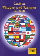 Lexikon Flaggen und Wappen der Welt