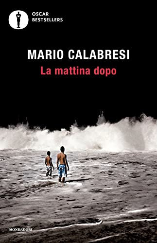 La mattina dopo (Oscar bestsellers)