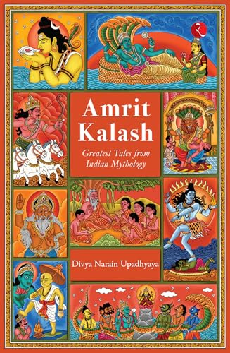 AMRIT KALASH : Greatest Tales from Indian Mythology
