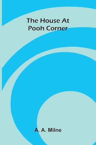 The House At Pooh Corner