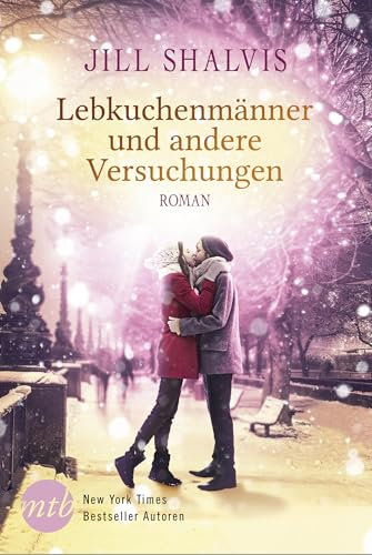 Lebkuchenmänner und andere Versuchungen (Heartbreaker-Bay 2)
