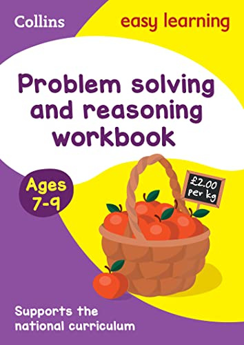 Problem Solving and Reasoning Workbook Ages 7-9 (Collins Easy Learning KS2)