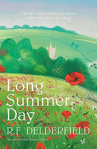 Long Summer Day: The first in the magnificent saga trilogy (Horseman Riding By 1)