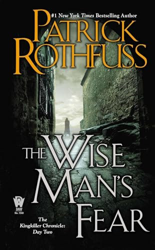 The Wise Man's Fear: The Kingkiller Chronicle: Day Two