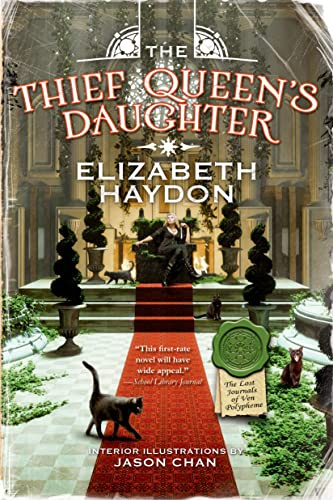 THIEF QUEEN'S DAUGHTER: Book Two of the Lost Journals of Ven Polypheme (The Lost Journals of Ven Polypheme, 2, Band 2)