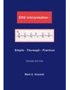 EKG Interpretation: Simple - Thorough - Practical