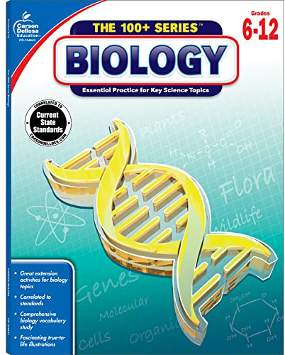 Carson Dellosa The 100 Series: Biology Workbook—Grades 6-12 Science, Matter, Atoms, Cells, Genetics, Elements, Bonds, Classroom or Homeschool Curriculum (128 pgs)