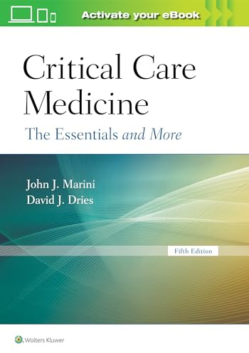 Critical Care Medicine: The Essentials and More