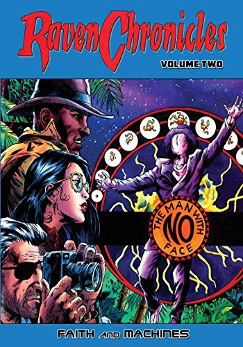 Raven Chronicles - Volume 2: Faith and Machines