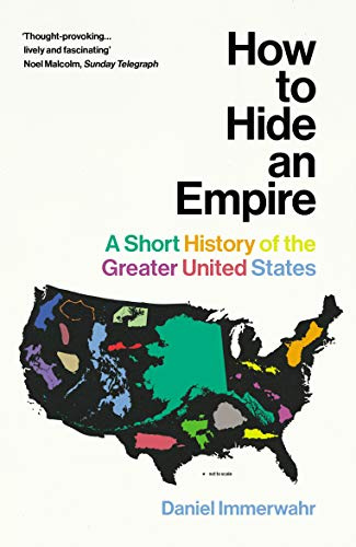How to Hide an Empire: America beyond its borders - an empire that hides in plain sight