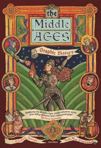 The Middle Ages: A Graphic History (Graphic Guides)