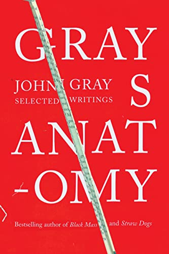 Gray's Anatomy: Selected Writings