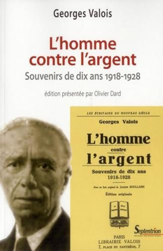 L''homme contre l''argent: Souvenirs de dix ans 1918-1928