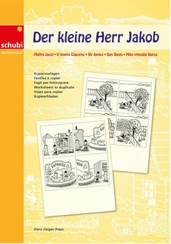 Der kleine Herr Jakob: Kopiervorlagen (Der kleine Herr Jakob: Geschichten mit viel Humor und Gemüt)