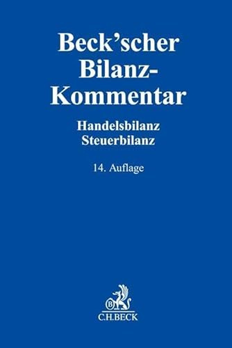 Beck'scher Bilanz-Kommentar: Handels- und Steuerbilanz, §§ 238-339, 342-342r HGB