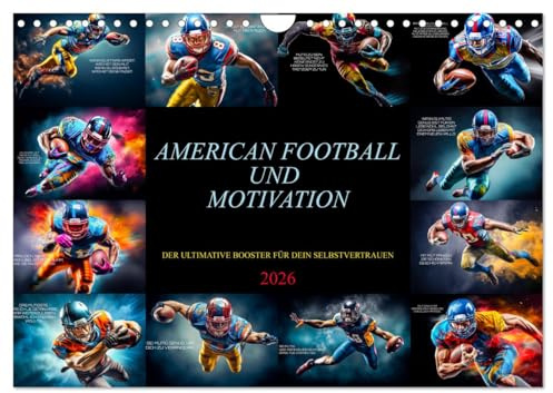 American Football und Motivation (Wandkalender 2026 DIN A4 quer), CALVENDO Monatskalender: Die Bilder werden dein Jahr mit American Football und unerschütterlicher Motivation füllen. (CALVENDO Sport)