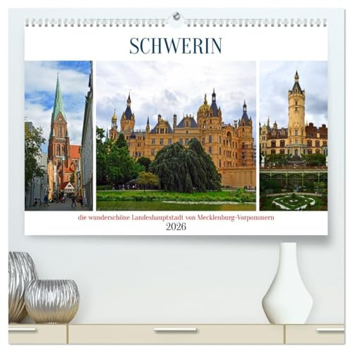 SCHWERIN, die wunderschöne Landeshauptstadt von Mecklenburg-Vorpommern (hochwertiger Premium Wandkalender 2026 DIN A2 quer), Kunstdruck in Hochglanz: ... Landeshauptstadt Schwerin (CALVENDO Orte)