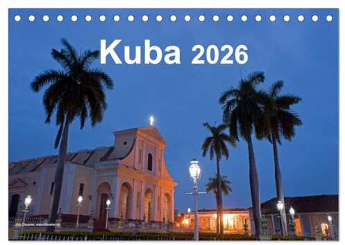 Kuba 2026 (Tischkalender 2026 DIN A5 quer), CALVENDO Monatskalender: Landschaft, Architektur, Strand und Oldtimer in Kuba (CALVENDO Orte)