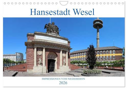 Hansestadt Wesel - Impressionen vom Niederrhein (Wandkalender 2026 DIN A4 quer), CALVENDO Monatskalender: Impressionen aus der Hansestadt Wesel (CALVENDO Orte)