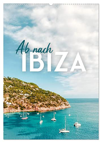 Ab nach Ibiza (Wandkalender 2026 DIN A2 hoch), CALVENDO Monatskalender: Die wunderschöne Insel im Mittelmeer. (CALVENDO Orte)
