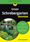 Unser Schrebergarten fur Dummies (...für Dummies)