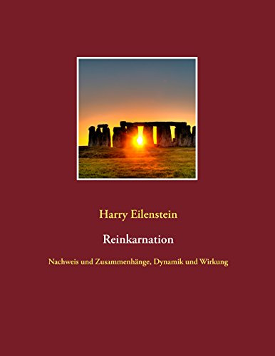 Reinkarnation: Nachweis und Zusammenhänge, Dynamik und Wirkung