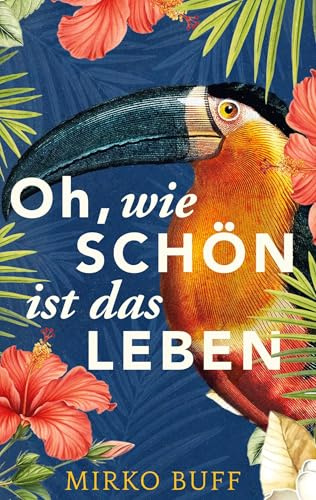 Oh, wie schön ist das Leben
