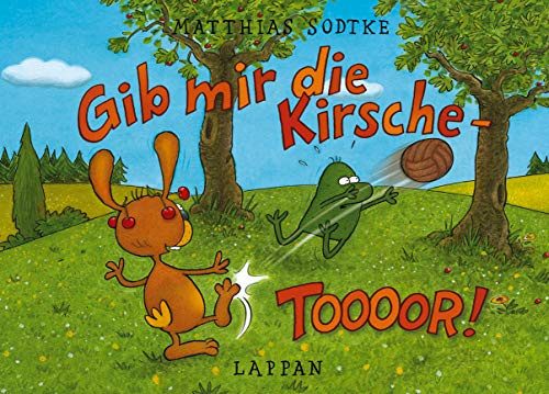 Nulli und Priesemut: Gib mir die Kirsche - Toooor!: Nulli und Priesemut, Band 18