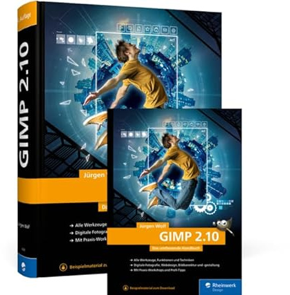 GIMP 2.10: Das umfassende Handbuch