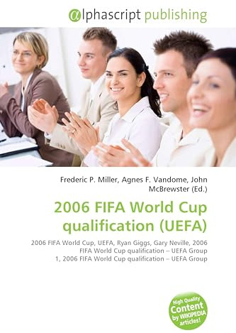 2006 FIFA World Cup qualification (UEFA): 2006 FIFA World Cup, UEFA, Ryan Giggs, Gary Neville, 2006 FIFA World Cup qualification - UEFA Group ... World Cup qualification - UEFA Group