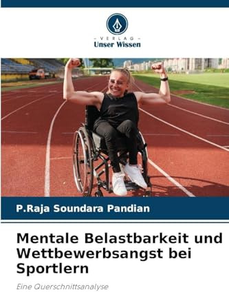 Mentale Belastbarkeit und Wettbewerbsangst bei Sportlern: Eine Querschnittsanalyse