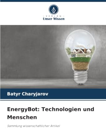 EnergyBot: Technologien und Menschen: Sammlung wissenschaftlicher Artikel