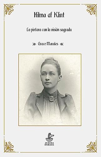 Hilma af Klint: La pintora de la visión sagrada (Urano, Band 40)