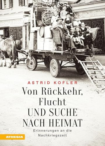 Von Rückkehr, Flucht und Suche nach Heimat: Erinnerungen an die Nachkriegszeit