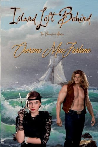 Island Left Behind (The Bressoffs of Alaska, Band 3)